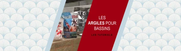 Zoom sur les argiles pour bassins