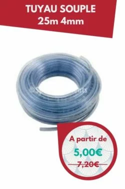 Tuyau souple 25m 4mm