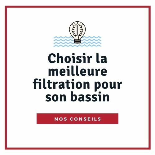 Meilleure filtration pour bassin