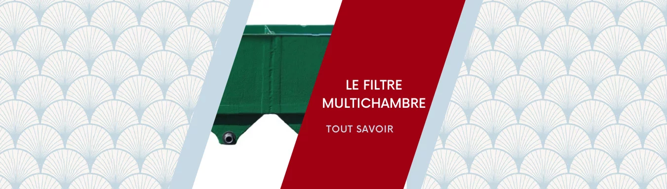 filtre multichambre