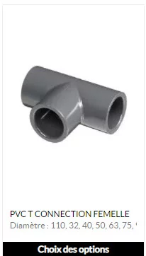 PVC T CONNECTION FEMELLE