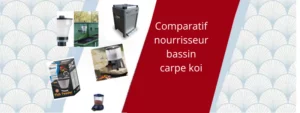 Comparatif nourrisseur bassin carpe koi
